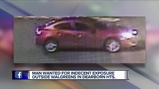 Police searching for man wanted for indecent exposure in Dearborn Heights