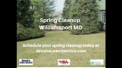 Spring Cleanup Williamsport MD Lawn Mowing Service Washington County Maryland