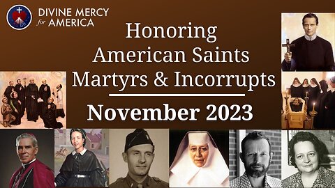 Divine Mercy for America Monthly Message for November 2023 - Highlighting American Saints