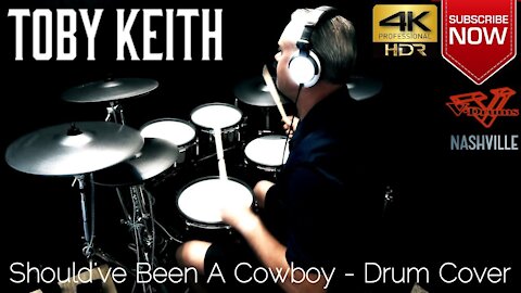 Toby Keith - Should've Been A Cowboy - Drum Cover