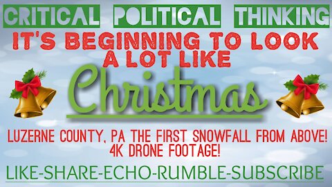 Merry Christmas! 1st Snowfall Drone Footage From Above Luzerne County PA A Holiday Special Release!