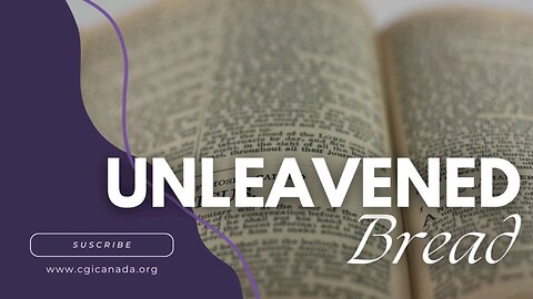 Feast of Unleavened Bread!