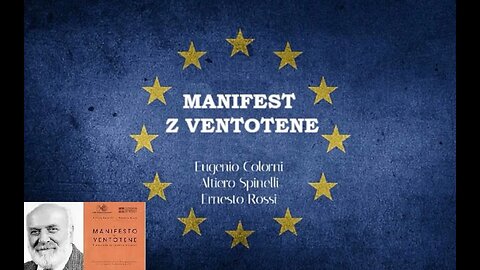 Manifest z Ventotene - Altiero Spinelli | Program Komunistycznej Europy [Lektor]