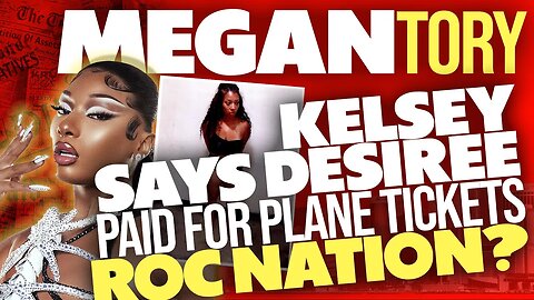 MEGAN thee Stallion Friend Kelsey says Desiree Perez Purchased her Plane Tickets⁉️ W/@streetgangs