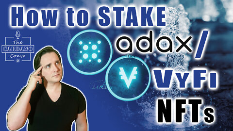 How to Stake Your ADAX/VYFI NFT! Earn ADAX & VyFi Tokens with NFTs!