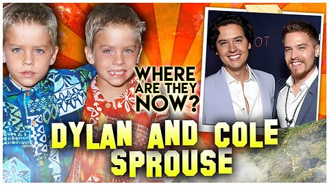 Dylan and Cole Sprouse | Where Are They Now? | After child acting, what happened next?