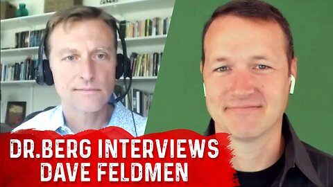 Dr. Berg Interviews Dave Feldman – Discussion on Ketogenic Diet & Cholesterol Levels