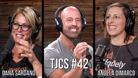 TJCS #42 - Angela DiMarco & Dana Sardano