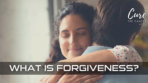 WHAT IS FORGIVENESS? - A Christian Perspective