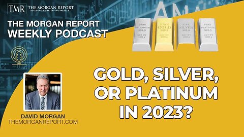 Gold, Silver, or Platinum in 2023?