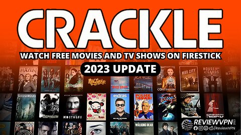 Crackle - Watch Free Movies and TV Shows! (Install on Firestick) - 2023 Update
