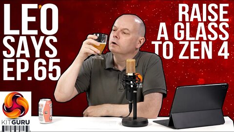 Leo Says Ep. 65 - AMD Zen 4 is go, go, go