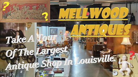The Biggest Little Antique Shop In Louisville