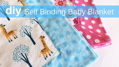 DIY Self Binding Baby Blanket