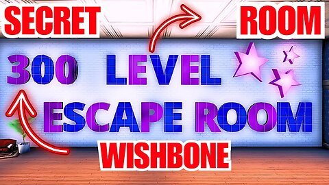 300 Level Escape Room Fortnite SECRET ROOM | Wishbone 300 Level Escape Room Fortnite Secrets