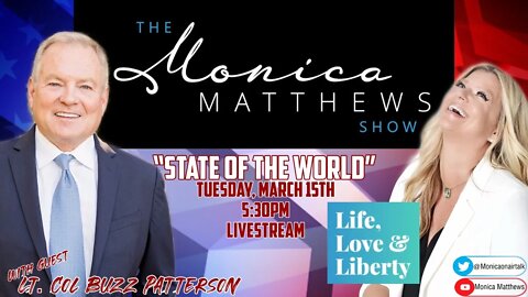 The State Of The World - We Have ALL The Answers- Guest Lt. Col 'Buzz' Patterson