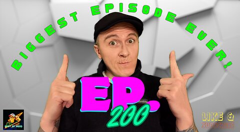Ep. 200 BIGGEST EPISODE EVER! From #godzillaxkong, #transvisibility, #stellarblade, & so much MORE!