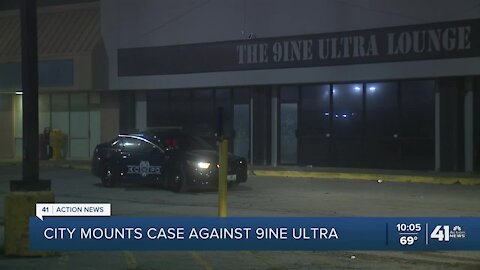 Kansas City mounts case against 9ine Ultra Lounge