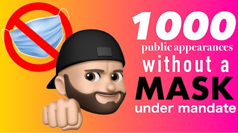 1000 public appearances without a mask under mandate