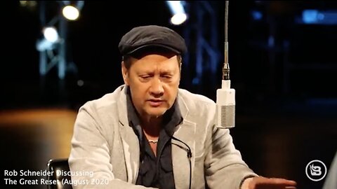 The Great Reset Versus The Great ReAwakening | Rob Schneider States, "I'm Willing to Lose It. I Don't Care About My Career Anymore. I Care About My Children and The Country That they Are Going to Live In."