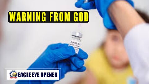 Warning from God to Parents about COVID-19 Vaccines for Children