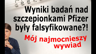 ❌ Wyniki badań nad szczepionkami Pfizer były falsyfikowane ?!