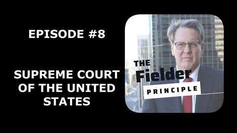Episode #8: Supreme Court of the United States