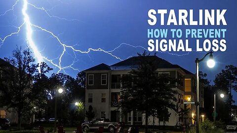 How To Prevent SpaceX Starlink Signal Loss During Storms