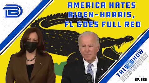 Biden-Harris Approval Ratings Plummet, Florida Is Now Officially A Red State | Ep 286