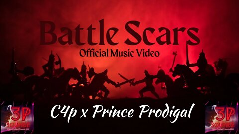 Prince Prodigal x C4p💥3P Soundz💔Battle Scars💖 (official music video)