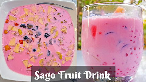 Sago Fruit Drink | প্রাণ ঠান্ডা সাবুদানা ফ্রুট ডেজার্ট | Ramadan Special | Refreshing Sabudana Drink