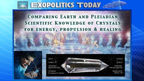 Comparing Earth and Pleiadian Scientific Knowledge of Crystals for Energy, Propulsion & Healing