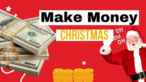 How To Make Money During The Christmas Season | Earn With Penny