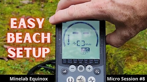Setup Your Minelab Equinox For Beach Detecting in 5 minutes! Yes Only 5 Minutes.