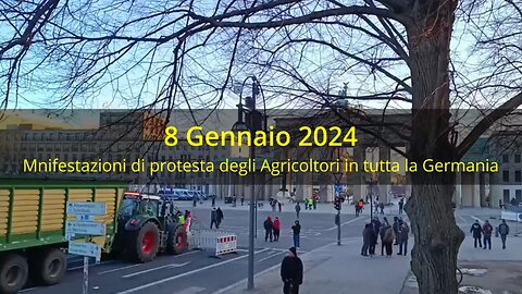 8 Gennaio - Protesta Agricoltori in GERMANIA