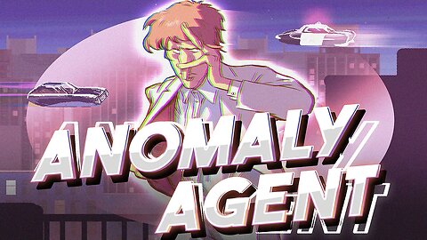 Anomaly Agent: Jogabilidade
