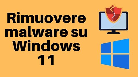 Rimuovere malware su Windows 11