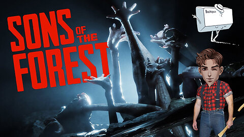 New Outlast Trials map, then Sons of the Forest w/ Backspace