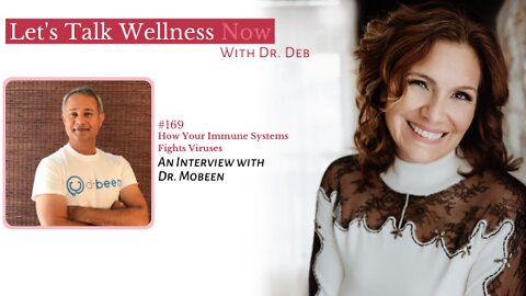 Episode 169: How Your Immune Systems Fights Viruses with Dr. Mobeen￼