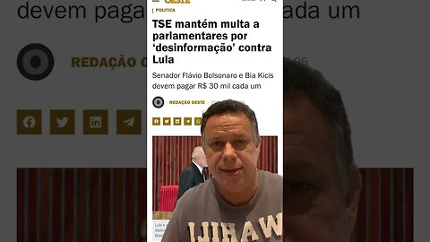 TSE mantém multa a parlamentares por falarem mal do Lula #shortsvideo