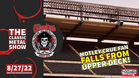 CMS 8/27/22 HIGHLIGHT | Motley Crue Fan Falls From Upper Deck!