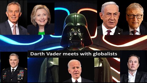 Darth Vader meets with globalists.