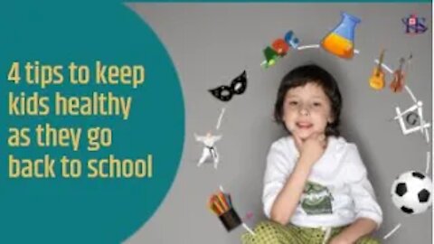 4 tips to keep kids healthy as they go back to school