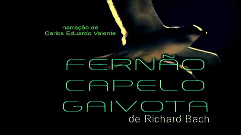 AUDIOOBOOK - FERNÃO CAPELO GAIVOTA - de Richard Bach