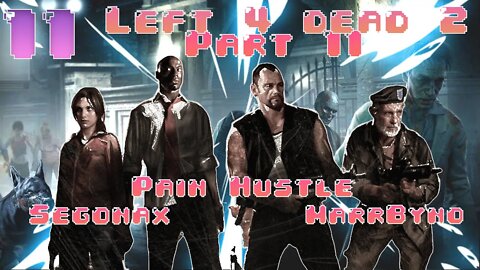 Left 4 Dead 2 Part 11 (Tank Rush Series) With Segonax, Sir MarrByno!