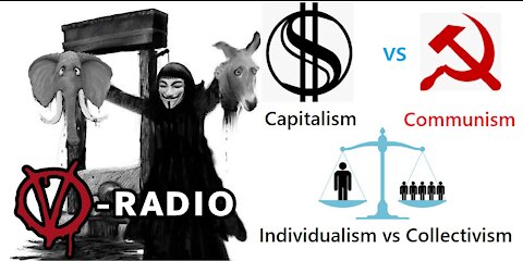 Capitalism vs. Communism, Individualism vs. Collectivism. (Spoiler alert: they both suck)