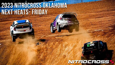2023 Nitrocross Oklahoma | NEXT Heats - Friday