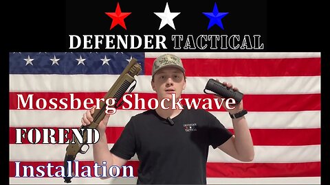 Defender Tactical Forend Installation and Review for 12-Gauge Mossberg Shockwave