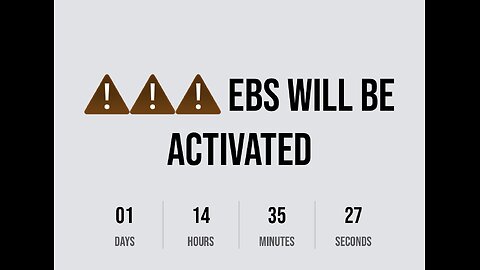 Another message on Q Clock says EBS WILL BE ACTIVATED