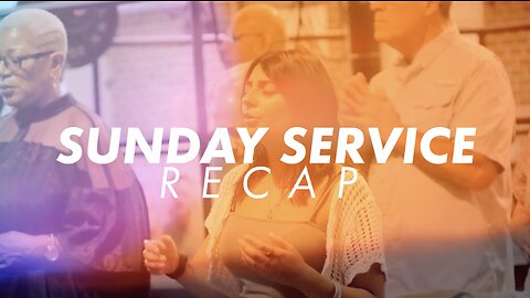 Sunday Service Recap 10-29-2023
